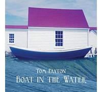 Paxton, Tom - Boat In The Water