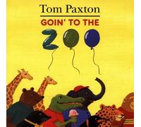 Paxton,Tom - Goin' to the Zoo