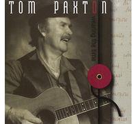 Paxton, Tom - Wearing The Time