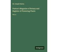 Paxton's Magazine of Botany and Register of Flowering Plants: Vol. 2