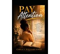 Pay Attention: A Reminder That You Matter, Your Story Matters, and Your Life Matters