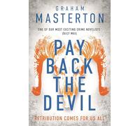 Pay Back The Devil: the brand new gripping and gritty thriller for 2025, an unmissable must-read dark detective series