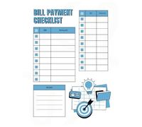 Pay It Right: The Ultimate Bill Payment Checklist: The 120-Page Bill Tracker to Keep You Organized & Stress-Free