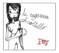 Pay - La Ragazza Col Coltello