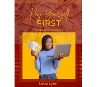 Pay Yourself First: The Budgeting Mindset