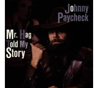 Paycheck,Johnny - Mr.Hag Told My Story