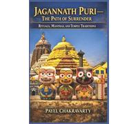 Payel Chakravarty Jagannath Puri - The Path of Surrender (Tascabile)
