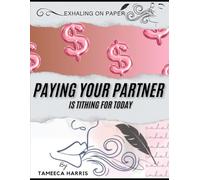 PAYING YOUR PARTNER: Is Tithing For Today