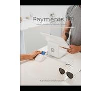 Payments 101: Master the basics of payment systems