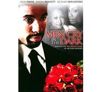 Payne/Roundtree/Bennet - Men Cry in the Dark