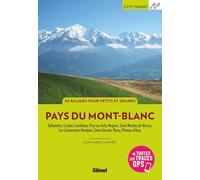 Pays du Mont-Blanc: Sallanches, Cordon, Combloux, Praz-sur-Arly, Megève, Saint-Nicolas-de-Véroce, Les Contamines-Montjoie, Saint-Gervais, Passy, Plateau d'Assy
