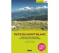 Pays du Mont-Blanc: Sallanches, Passy, Cordon, Combloux, Megève, Praz-sur-Arly, Saint-Gervais, Les Contamines-Montjoie