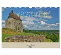 Paysages de l'Yonne (Calendrier mural 2027 DIN A3 vertical), CALVENDO calendrier