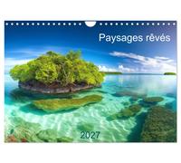 Paysages rêvés (Calendrier mural 2027 DIN A4 vertical), CALVENDO calendrier mens