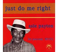 Payton, Asie - Just Do Me Right