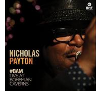 Payton, Nicholas - Bam Live At Bohemian Caverns