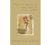 Paz: 10 cartas de amor para el siglo XXI