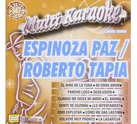 Paz, Espinoza Y Roberto Tapia - Exitos-Multi Karaoke