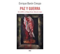 Paz y guerra