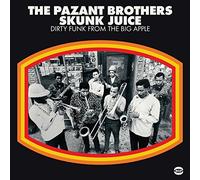 The Pazant Brothers Skunk Juice: Dirty Funk from the Big Apple (Vinyl LP)