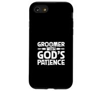 Paziente come Dio - Groomer Custodia per iPhone SE (2020) / 7/8