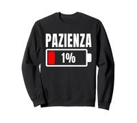 Pazienza all'1% Frase Divertente E Idea Ironica per Pazienza Felpa