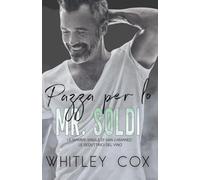 Pazza per lo Mr. Soldi: 3