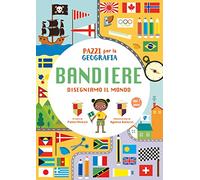 Pazzi per la Geografia - Impara le Bandiere con Questa Edizione a Colori | Gioco Educativo per Bambini | Apprendimento Divertente e Interattivo