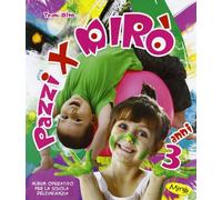 Pazzi per Mirò. Da 3 anni. Per la Scuola materna