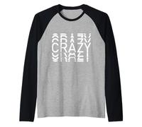 Pazzo - divertente Maglia con Maniche Raglan