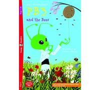 PB3 and the bees. Ediz. per la scuola: PB3 and the Bees + downloadable multimedia