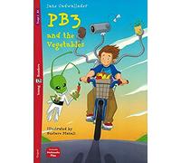 PB3 and the vegetables. Ediz. per la scuola: PB3 and the Vegetables + downloadable multimedia