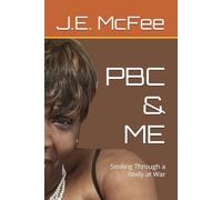 PBC & ME: Smiling Through a Body at War