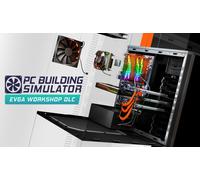 PC Building Simulator - EVGA Workshop