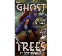 Pc Nottingham The Ghost in the Trees (Copertina rigida)