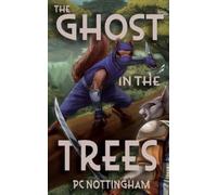Pc Nottingham The Ghost in the Trees (Tascabile) Gnaverworld: Ghosts and Iron