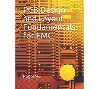 PCB Design and Layout Fundamentals for EMC