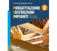 PCI. Progettazione costruzioni impianti. Per gli Ist. tecnici e professionali. Con e-book. Con espansione online (Vol. 2)