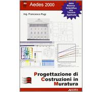 PCM. Progettazione di costruzioni in muratura. La teoria - [Alinea Editrice]
