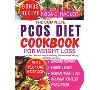 PCOS Diet Cookbook for Weight Loss: Easy and Delicious Recipes Including Health Benefit, 14-Day Meal Plan and More