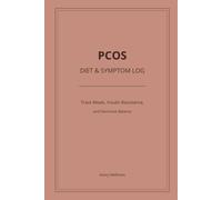 PCOS Diet & Symptom Log: Track Meals, Insulin Resistance, and Hormone Balance