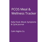 PCOS Wellness Journal: Food, Mood & Symptom Tracker