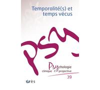 PCP 39 - Temporalités(s) et temps vécus