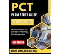 PCT EXAM STUDY GUIDE 2025-2026: 700 Practice Questions, 7 Full Mock Exams, Comprehensive Content Review and Expert Tips for Certification Success