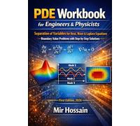 PDE Workbook for Engineers & Physicists: Separation of Variables for Heat, Wave & Laplace Equations , Boundary Value Problems with Step-by-Step Solutions
