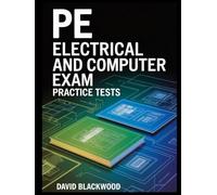 PE electrical and computer exam practice tests: Over 1000 practice questions with answers and detailed explanations to prepare you for the exam.