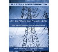 PE Electrical Power Exam Mastery: 650+ Practice Problems with Detailed Solutions for the PE Electrical and Computer: Power Exam
