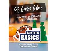 PE Games Galore: 180+ Physical Education Activities/Games