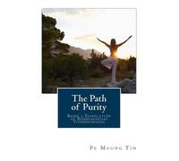 Pe Maung Tin The Path of Purity (Tascabile)