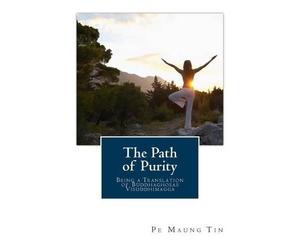 Pe Maung Tin The Path of Purity (Tascabile)